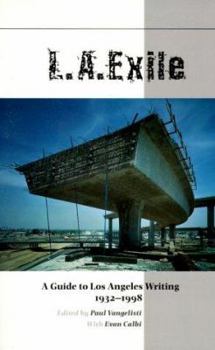 Paperback L.A. Exile: A Guide to Los Angeles Writing 1932-1998 Book