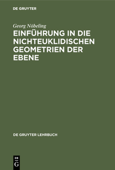 Hardcover Einführung in die nichteuklidischen Geometrien der Ebene [German] Book