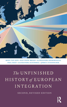 Paperback The Unfinished History of European Integration: Second, Revised Edition Book