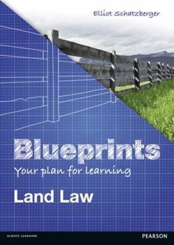 Paperback Blueprints: Land Law: Your Plan for Learning Land Law Book