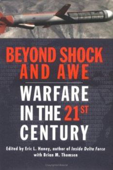 Hardcover Beyond Shock and Awe: Warfare in the 21st Century Book