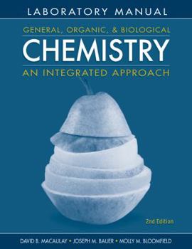 Paperback General, Organic, and Biological Chemistry Laboratory Manual: An Integrated Approach Book