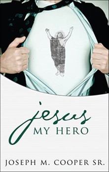 Paperback Jesus, My Hero: The Journey to a New Heart Book