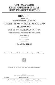 Paperback Charting a course: expert perspectives on NASA's human exploration proposals Book