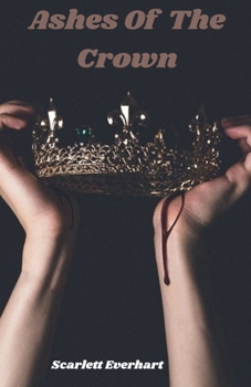 Paperback Ashes Of The Crown Book