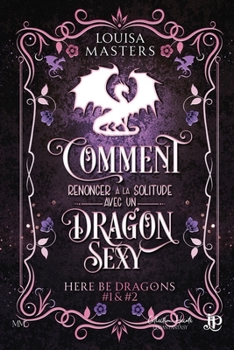 Here be dragons 1 2 (French Edition)