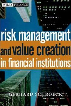 Hardcover Risk Management and Value Creation in Financial Institutions Book