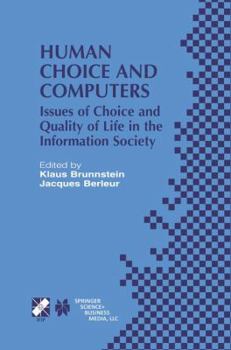 Paperback Human Choice and Computers: Issues of Choice and Quality of Life in the Information Society Book