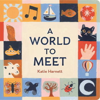 Board book A World to Meet Book