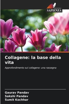Paperback Collagene: la base della vita [Italian] Book