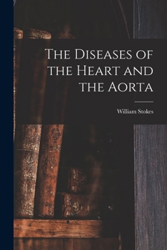 Paperback The Diseases of the Heart and the Aorta Book