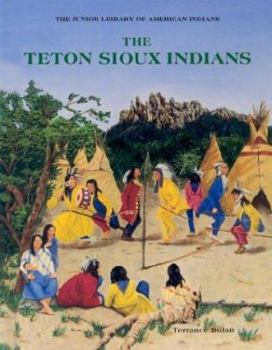 Library Binding The Teton Sioux Indians Book