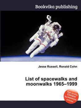 Paperback List of Spacewalks and Moonwalks 1965-1999 Book
