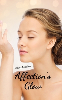 Affection's Glow