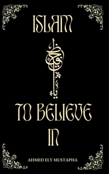 Paperback Islam to believe in Book