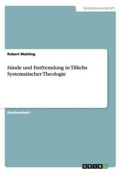 Paperback Sünde und Entfremdung in Tillichs Systematischer Theologie [German] Book