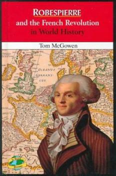 Library Binding Robespierre and the French Revolution in World History Book