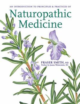 Hardcover Principles & Practices of Naturopathic Medicine Book