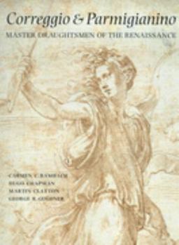 Paperback CORREGGIO AND PARMIGIANINO MASTER DRAUGHTSMEN OF THE RENAISSANCE /ANGLAIS Book