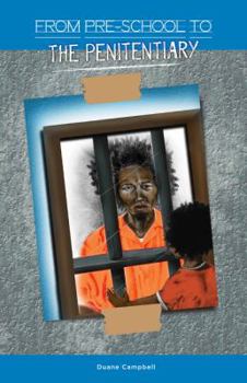 Paperback From Preschool to the Penitentiary Book