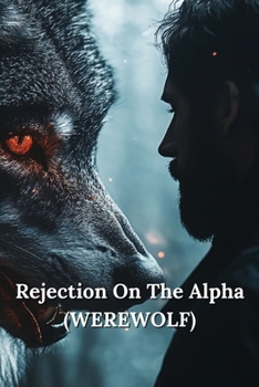 Paperback Rejection On The Alpha (WEREWOLF) Book