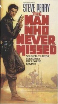 The Man Who Never Missed - Book #1 of the Matador