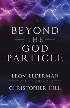 Hardcover Beyond the God Particle Book