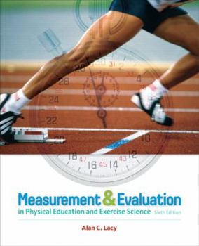 Hardcover Measurement and Evaluation in Physical Education and Exercise Science Book