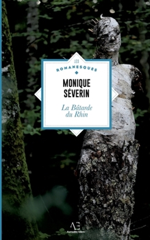 Paperback La Bâtarde du Rhin [French] Book