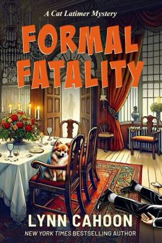Paperback Formal Fatality: A Cat Latimer Mystery Book