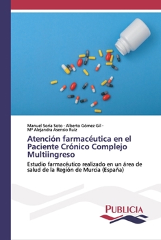 Paperback Atención farmacéutica en el Paciente Crónico Complejo Multiingreso [Spanish] Book