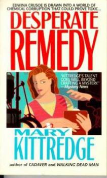 Desperate Remedy (An Edwina Crusoe Mystery) - Book #5 of the Edwina Crusoe