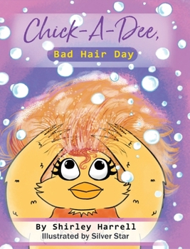 Hardcover Chick-A-Dee, Bad Hair Day Book