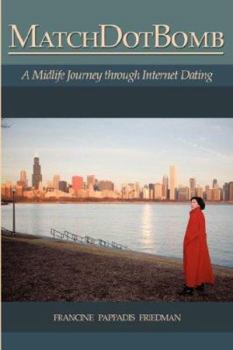 Paperback Matchdotbomb: A Midlife Journey Through Internet Dating Book