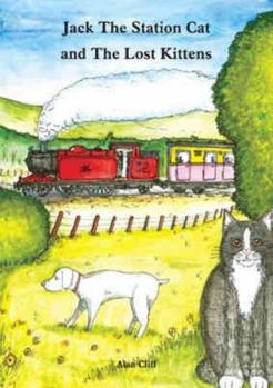 Paperback Jack the Station Cat and the Lost Kittens Book
