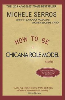 Paperback How to be a Chicana Role Model Book