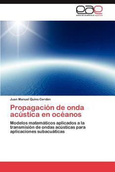 Paperback Propagación de onda acústica en océanos [Spanish] Book