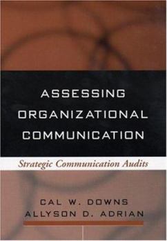 Paperback Assessing Organizational Communication: Strategic Communication Audits Book