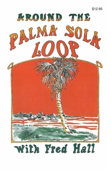 Paperback Around the Palma Sola Loop Book