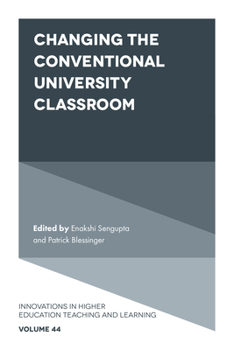 Hardcover Changing the Conventional University Classroom Book