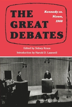 Paperback The Great Debates: Kennedy vs. Nixon, 1960 Book