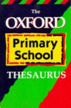 Paperback The Oxford Thesaurus for Primary School Book