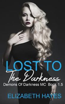 Paperback Lost To The Darkness Book