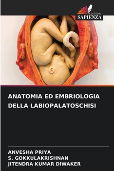 Paperback Anatomia Ed Embriologia Della Labiopalatoschisi [Italian] Book