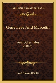 Paperback Genevieve And Marcelin: And Other Tales (1843) Book