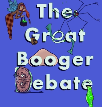 Hardcover The Great Booger Debate Book