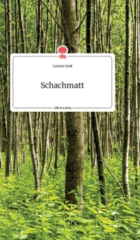 Hardcover Schachmatt. Life is a Story - story.one [German] Book