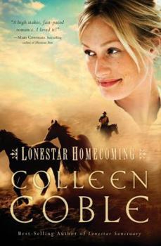 Lonestar Homecoming - Book #3 of the Lonestar