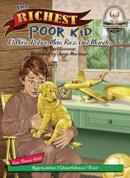 Hardcover The Richest Poor Kid =: El Nino Pobre Mas Rico del Mundo Book