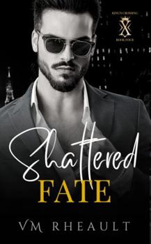 Paperback Shattered Fate (King's Crossing) Book